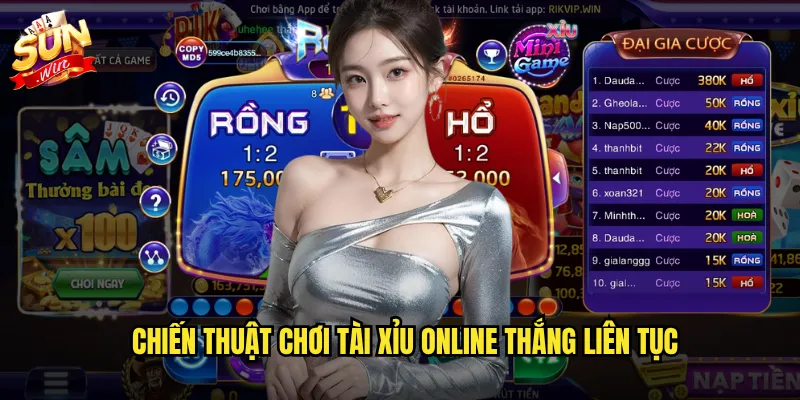 Chiến thuật chơi Tài Xỉu online thắng liên tục