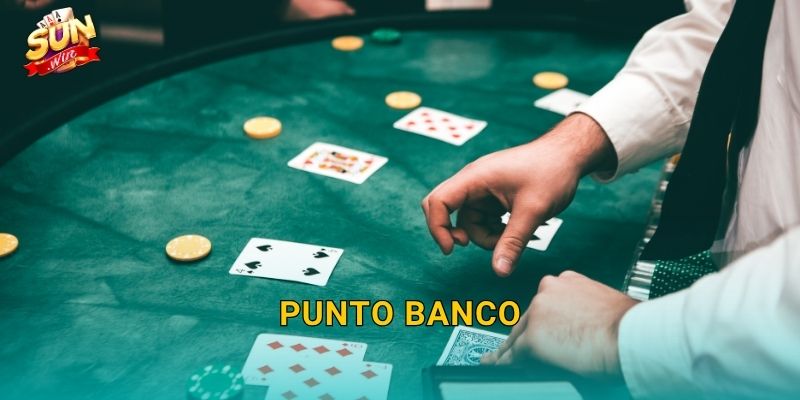 Punto Banco Sunwin – Trải Nghiệm Baccarat Châu Âu Đẳng Cấp Tại Nhà 22 Punto Banco Sunwin – Trải Nghiệm Baccarat Châu Âu Đẳng Cấp Tại Nhà